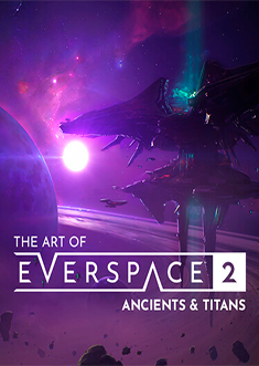 Купить The Art of EVERSPACE™ 2 - Ancients & Titans