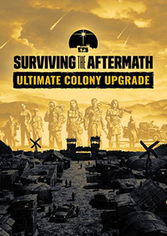Купить Surviving the Aftermath: Ultimate Colony Upgrade