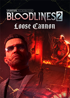 Купить Vampire: The Masquerade® - Bloodlines™ 2 - Loose Cannon