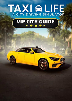 Купить Taxi Life: A City Driving Simulator - VIP City Guide