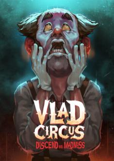 Купить Vlad Circus: Descend Into Madness