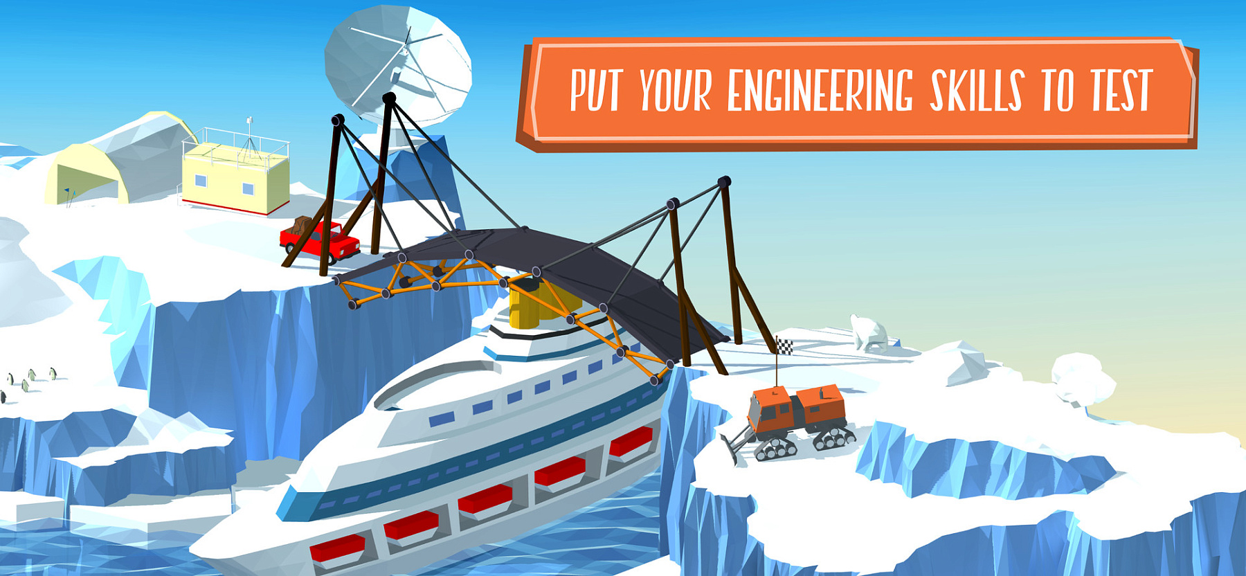 Build a Bridge!